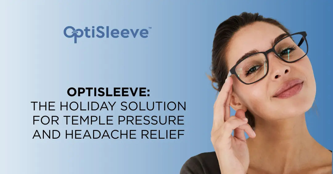 Blog cover for Opti-Sleeve, promoting holiday relief from temple pressure and headaches.